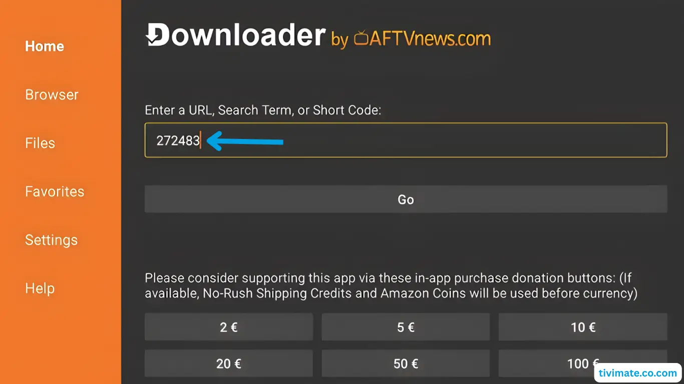 Enter Downloader code 272483 for TiviMate
