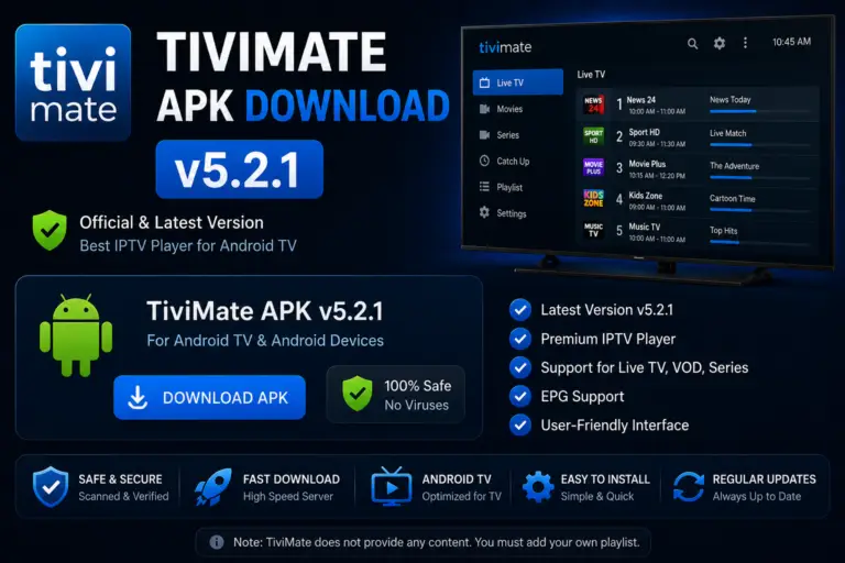 TiviMate APK Download v5.2.1 (2026) — Official, Safe, Free for Firestick & Android TV