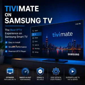 TiviMate on Samsung TV (2026): Why It Does Not Work and What to Use Instead